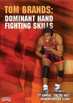 Tom Brands - Dominant Hand Fighting Skills Wrestling Training DVD