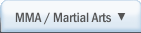 MMA / Martial Arts